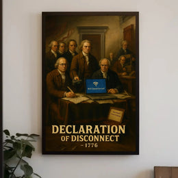 Declaration of Disconnect Historical Satire Poster