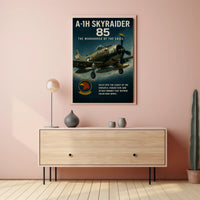 A-1H Skyraider The Workhorse of the Skies Poster PosterGoat