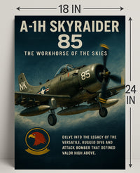 A-1H Skyraider The Workhorse of the Skies Poster PosterGoat