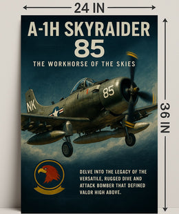 A-1H Skyraider The Workhorse of the Skies Poster PosterGoat