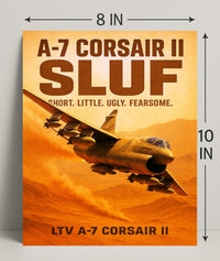 A7 Corsair II SLUF Poster PosterGoat