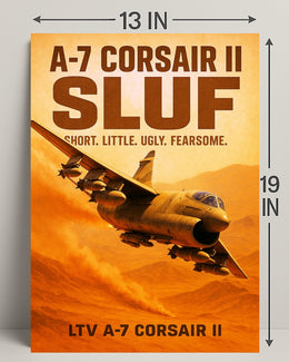 A7 Corsair II SLUF Poster PosterGoat