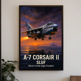 A7 Corsair II SLUF Tribute Poster PosterGoat