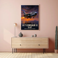 A7 Corsair II SLUF Tribute Poster PosterGoat