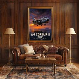 A7 Corsair II SLUF Tribute Poster PosterGoat