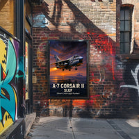 A7 Corsair II SLUF Tribute Poster PosterGoat