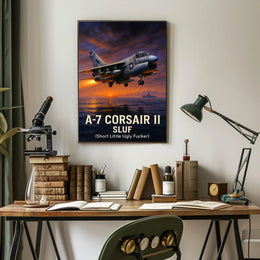 A7 Corsair II SLUF Tribute Poster PosterGoat