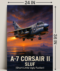A7 Corsair II SLUF Tribute Poster PosterGoat