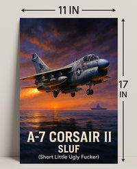 A7 Corsair II SLUF Tribute Poster PosterGoat