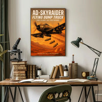 AD-Skyraider - Flying Dump Truck Poster PosterGoat