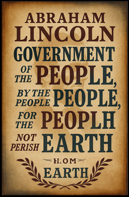Abraham Lincoln Government of the People Poster PosterGoat