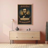 Abraham Lincoln The Emancipator Poster PosterGoat