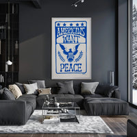 Americans Desire Peace Poster PosterGoat