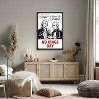 Anti-Monarchy Political Satire with Founding Fathers Poster PosterGoat