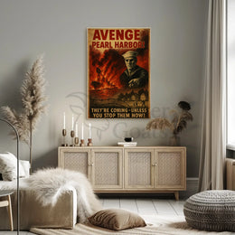 Avenge Pearl Harbor World War II Propaganda Poster PosterGoat