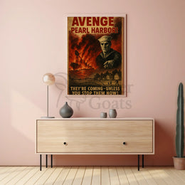 Avenge Pearl Harbor World War II Propaganda Poster PosterGoat