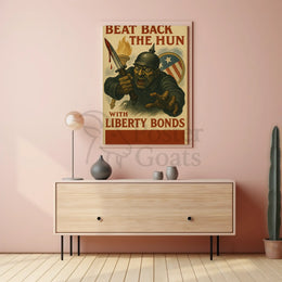 Beat Back the Hun with Liberty Bonds Propaganda Poster PosterGoat
