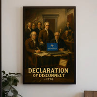 Declaration of Disconnect Historical Satire Poster PosterGoat