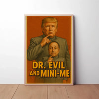Dr. Evil Mini-Me Parody Pop Culture Poster PosterGoat