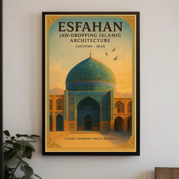 Esfahan Jaw-Dropping Islamic Poster PosterGoat