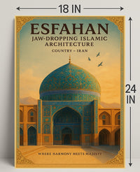 Esfahan Jaw-Dropping Islamic Poster PosterGoat