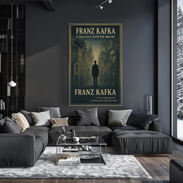 Franz Kafka A Dialogue with the Absurd Poster PosterGoat