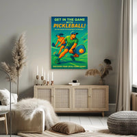 Get In The Game Pickleball Wall Art PosterGoat