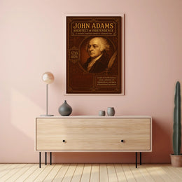 John Adams Architect of Independence Poster PosterGoat