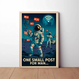 Modern Astronaut Social Media Satire Sci-Fi Poster PosterGoat