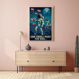 Modern Astronaut Social Media Satire Sci-Fi Poster PosterGoat