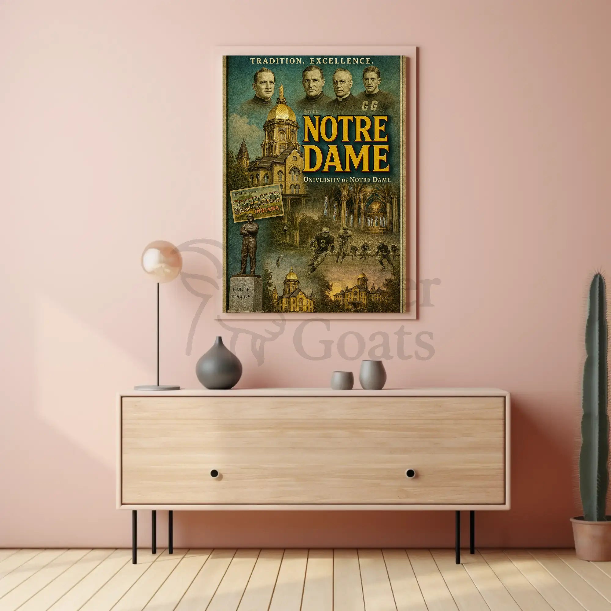 Notre Dame Tradition and Excellence Cultural Heritage Poster PosterGoat
