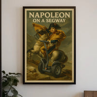 Segway Humor Historical Figure Parody Poster PosterGoat