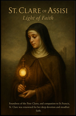 St. Clare Of Assisi Light Of Faith Poster PosterGoat