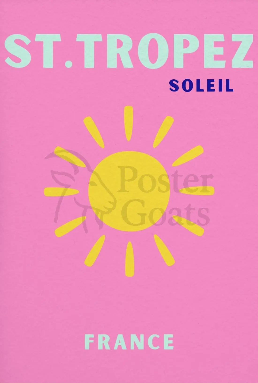 St. Tropez Sunshine Vibes Travel Poster PosterGoat