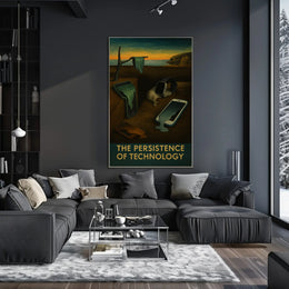 The Persistence of Technology Surrealist Artistic Poster PosterGoat
