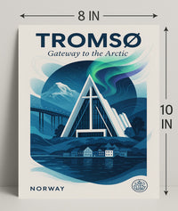 Tromsø Gateway To The Arctic Poster PosterGoat