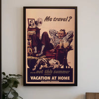 Vacation at Home WWII Propaganda Poster PosterGoat