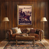 Vacation at Home WWII Propaganda Poster PosterGoat