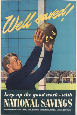 Vintage Soccer Financial Savings WWII Propaganda Poster PosterGoat