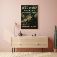 War of 1812 The Conflict Begins Poster PosterGoat