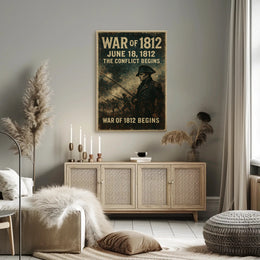 War of 1812 The Conflict Begins Poster PosterGoat