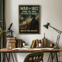 War of 1812 The Conflict Begins Poster PosterGoat