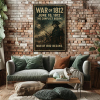 War of 1812 The Conflict Begins Poster PosterGoat