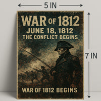 War of 1812 The Conflict Begins Poster PosterGoat