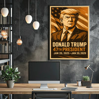 Donald Trump 47th President Poster