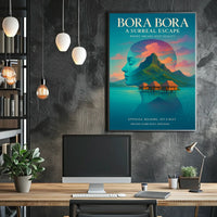 Bora Bora A Surreal Escape Poster