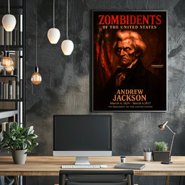 Andrew Jackson 7th President of the United States Zombidents Poster Series