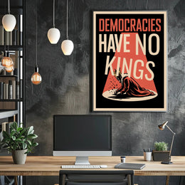 Democracy Triumphs Over Royalty Political or Propaganda Poster