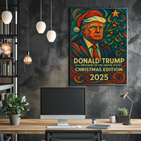 Donald Trump 47th President Christmas Edition Political Poster