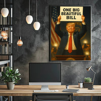 One Big Beautiful Bill Poster PosterGoat